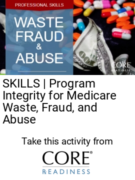 SKILLS | Program Integrity for Medicare Waste, Fraud, and Abuse